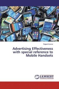bokomslag Advertising Effectiveness with special reference to Mobile Handsets