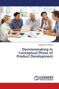 bokomslag Decisionmaking in Conceptual Phase of Product Development