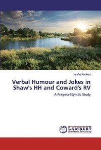bokomslag Verbal Humour and Jokes in Shaw's HH and Coward's RV