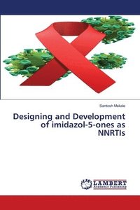 bokomslag Designing and Development of imidazol-5-ones as NNRTIs
