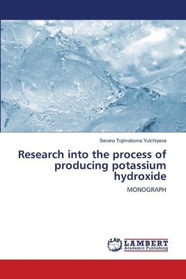 bokomslag Research into the process of producing potassium hydroxide