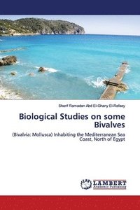 bokomslag Biological Studies on some Bivalves
