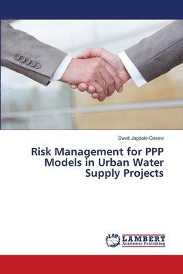 bokomslag Risk Management for PPP Models in Urban Water Supply Projects