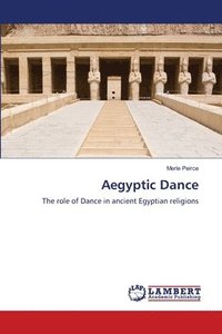 bokomslag Aegyptic Dance