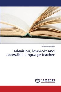 bokomslag Television, low-cost and accessible language teacher