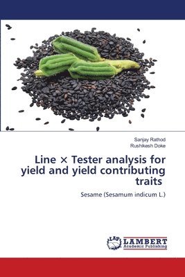 bokomslag Line  Tester analysis for yield and yield contributing traits