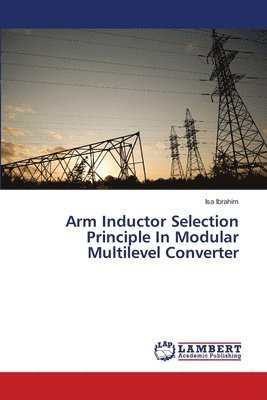 Arm Inductor Selection Principle In Modular Multilevel Converter 1