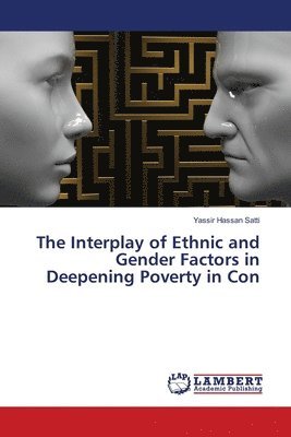The Interplay of Ethnic and Gender Factors in Deepening Poverty in Con 1