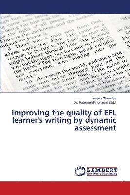 Improving the quality of EFL learner's writing by dynamic assessment 1