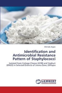 bokomslag Identification and Antimicrobial Resistance Pattern of Staphylococci