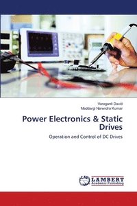 bokomslag Power Electronics & Static Drives