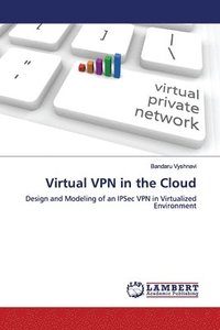 bokomslag Virtual VPN in the Cloud