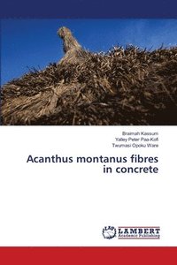 bokomslag Acanthus montanus fibres in concrete