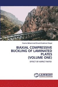 bokomslag Biaxial Compressive Buckling of Laminated Plates (Volume One)