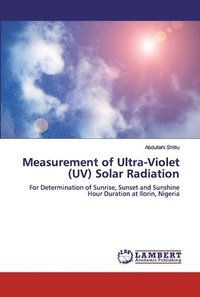 bokomslag Measurement of Ultra-Violet (UV) Solar Radiation