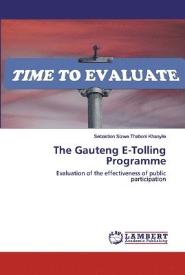 bokomslag The Gauteng E-Tolling Programme