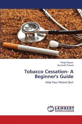 Tobacco Cessation- A Beginner's Guide 1