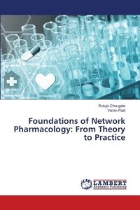 bokomslag Foundations of Network Pharmacology: From Theory to Practice