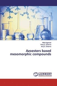 bokomslag Azoesters based mesomorphic compounds