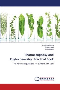 bokomslag Pharmacognosy and Phytochemistry