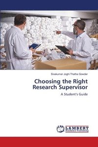 bokomslag Choosing the Right Research Supervisor