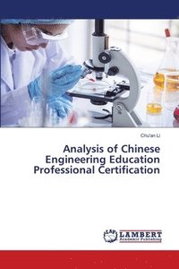 bokomslag Analysis of Chinese Engineering Education Professional Certification