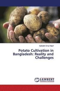 bokomslag Potato Cultivation in Bangladesh