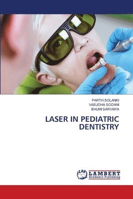 bokomslag Laser in Pediatric Dentistry