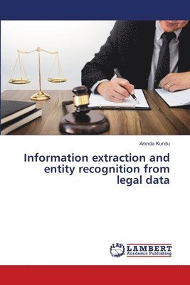 Information extraction and entity recognition from legal data 1