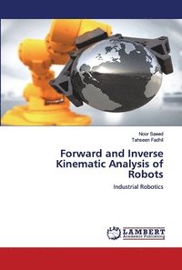 bokomslag Forward and Inverse Kinematic Analysis of Robots