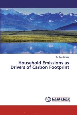Household Emissions as Drivers of Carbon Footprint 1