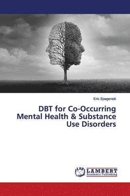 bokomslag DBT for Co-Occurring Mental Health & Substance Use Disorders