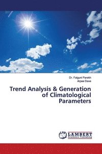 bokomslag Trend Analysis & Generation of Climatological Parameters