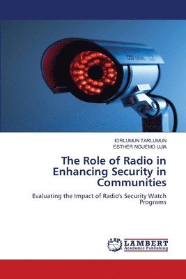 Role of Radio in Enhancing Security in Communities