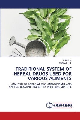 Traditional System of Herbal Drugs Used for Various Aliments 1