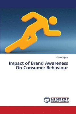 Impact of Brand Awareness On Consumer Behaviour 1