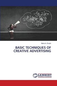 bokomslag Basic Techniques of Creative Advertising