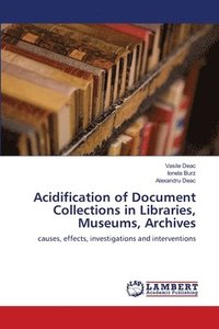 bokomslag Acidification of Document Collections in Libraries, Museums, Archives