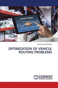 bokomslag Optimization of Vehicle Routing Problems