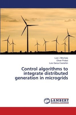 bokomslag Control algorithms to integrate distributed generation in microgrids