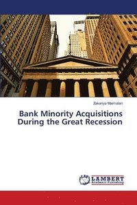 bokomslag Bank Minority Acquisitions During the Great Recession