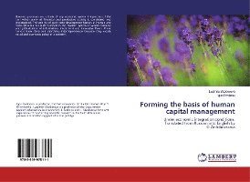 Ludmila Skodorova, Igor Pavlinov - Forming the basis of human capital management, Häftad