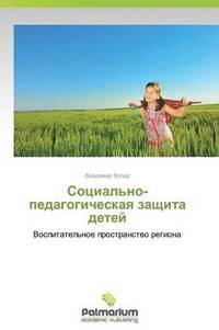 bokomslag Sotsial'no-Pedagogicheskaya Zashchita Detey