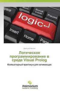 bokomslag Logicheskoe Programmirovanie V Srede Visual PROLOG