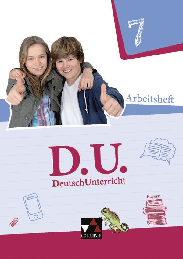 Christina Menge, Tanja Trumm, Aurelia Bange, Sarah Brodt, Carolin Fritz-Zikarsky, Claudia Högemann, Renate Kellner, Marion Kohlberger, Elke Langendorf, Christina Martin, Claudia Högemann - D.U. DeutschUnterricht 7 Arbeitsheft Bayern, Häftad