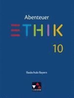 bokomslag Abenteuer Ethik Bayern Realschule 10