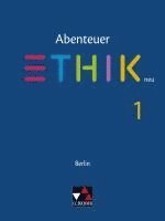 bokomslag Abenteuer Ethik - Berlin neu. Schülerband 1