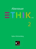 Layla Belaid, Christian Diem, David Emling, Sebastian Emling, Christian Eschmann, Jörg Peters, Martina Peters, Bernd Rolf - Abenteuer Ethik 2 - neu. Baden-Württemberg, Häftad