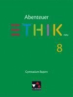 bokomslag Abenteuer Ethik 8 Schülerband Neu Gymnasium Bayern