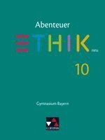 Bernd Rolf, Michael Baptist Bauer, Stefanie Haas, Katharina Martin, Stefanie Pfister, Thomas Schuster, René Torkler, Erik Margraf, Jörg Peters, René Torkler - Abenteuer Ethik 10 Schülerband Neu Gymnasium Bayern, Inbunden